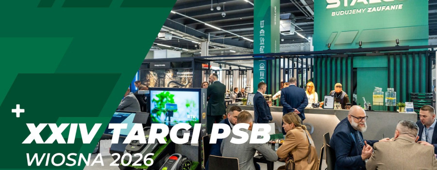 Jak wypadliśmy na XXIV Targach Grupa PSB jako Wystawca VIP wydarzenia? 